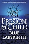 Blue Labyrinth by Douglas Preston