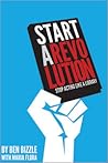 Start a Revolution by Ben Bizzle