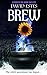 Brew (Salem's Revenge, #1)