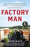 Factory Man: How ...