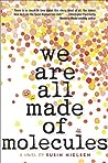 We Are All Made of Molecules