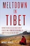 Meltdown in Tibet by Michael  Buckley