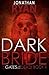 Dark Bride (The 3 Gates of ...