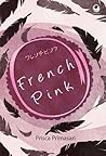 French Pink by Prisca Primasari