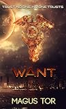 Want: Trust no one, no one trusts (Numbered, #1)