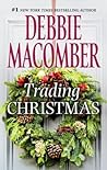 Trading Christmas by Debbie Macomber