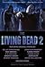 The Living Dead 2 (The Livi...