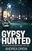 Gypsy Hunted (Gypsy Medium #1)