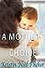 A Mother's Choice