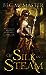 Of Silk and Steam (London Steampunk, #5) by Bec McMaster