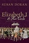 Elizabeth I and Her Circle