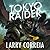 Tokyo Raider: A Tale of the Grimnoir Chronicles (Grimnoir Chronicles, #3.6)