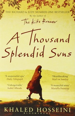 A Thousand Splendid Suns by Khaled Hosseini