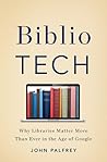 BiblioTech by John Palfrey