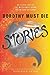 Dorothy Must Die: Stories (Dorothy Must Die, #0.1-0.3)