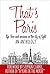 That's Paris: An Anthology of Life, Love and Sarcasm in the City of Light