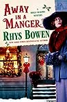 Away in a Manger by Rhys Bowen