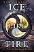 Ice Like Fire (Snow Like Ashes, #2)