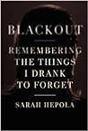 Blackout by Sarah Hepola