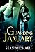 Guarding January