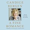 A Fine Romance by Candice Bergen