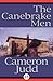 The Canebrake Men