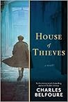 House of Thieves by Charles Belfoure