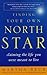 Finding Your Own North Star: Claiming the Life You Were Meant to Live