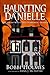 The Ghost Who Loved Diamonds (Haunting Danielle, #2)