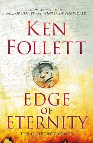 Edge of Eternity by Ken Follett