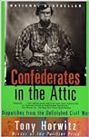 Confederates in the Attic by Tony Horwitz