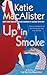 Up In Smoke (Silver Dragons, #2)