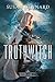 Truthwitch (The Witchlands, #1)