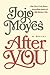 After You (Me Before You, #2)