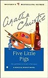 Five Little Pigs by Agatha Christie