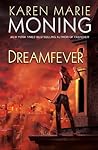 Dreamfever by Karen Marie Moning