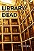 The Library of the Dead