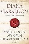 Written in My Own Heart's Blood by Diana Gabaldon