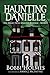 The Ghost Who Wanted Revenge (Haunting Danielle, #4)