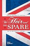 The Heir and the Spare by Emily Albright