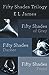 Fifty Shades Trilogy (Fifty Shades, #1-3)