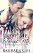 Love Me, Trust Me (Full Heart Ranch #2)