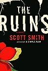 The Ruins by Scott        Smith