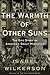 The Warmth of Other Suns: The Epic Story of America's Great Migration