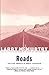 Roads : Driving America's Great Highways