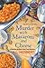 Murder with Macaroni and Cheese (Mahalia Watkins Soul Food Mystery #2) by A.L. Herbert