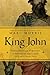 King John: Treachery and Tyranny in Medieval England: The Road to Magna Carta