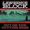 Out on the Cutting Edge by Lawrence Block