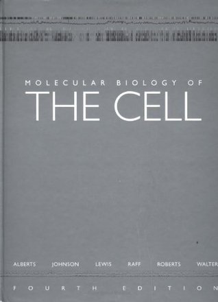 Molecular Biology of the Cell by Bruce Alberts