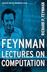 Feynman Lectures On Computation by Richard P. Feynman